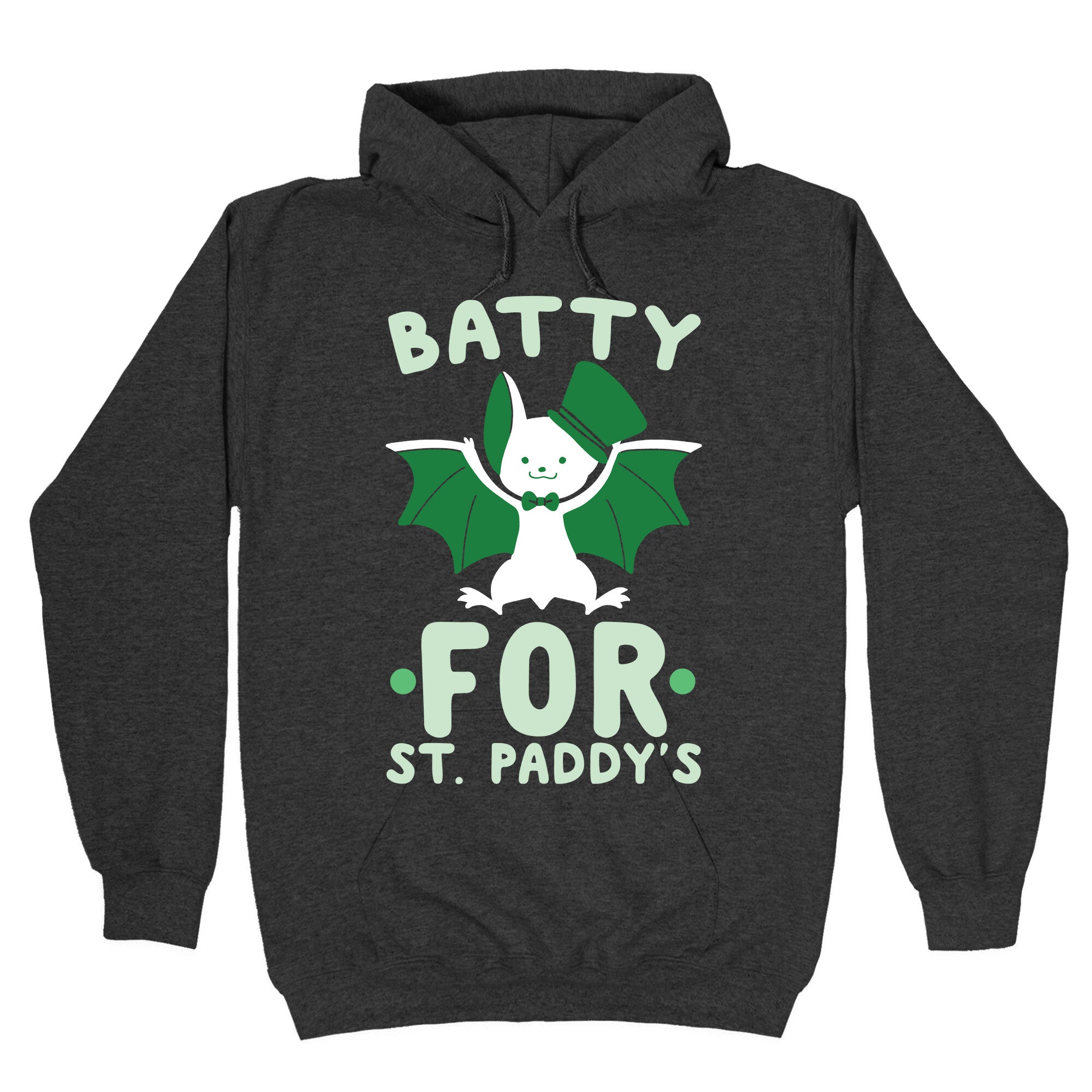 Batty for St. Paddy's Hoodie